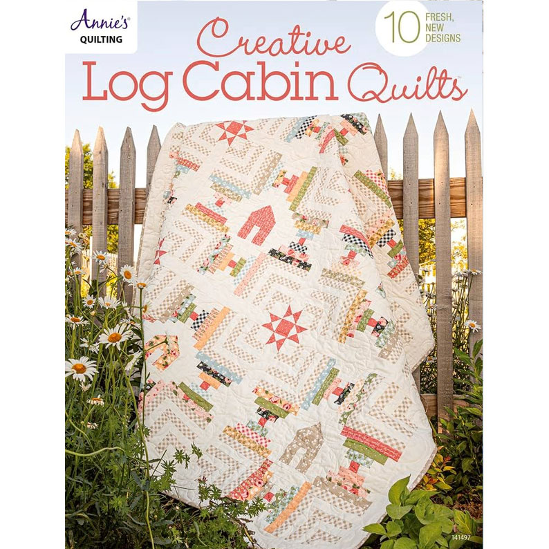 Creative Log Cabin Quilts