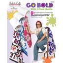 Go Bold With 3-Yard Quilts